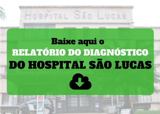 Acesse o Relatório do Hospital São Lucas